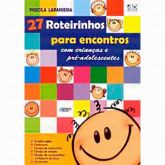 27 ROTEIROS PARA PEQUENOS GRUPOS
